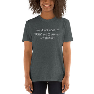 I am Not a Threat Short-Sleeve Unisex T-Shirt